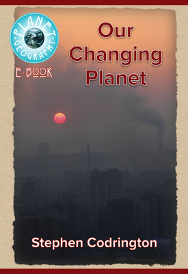 Our Changing Planet (2nd ed.)