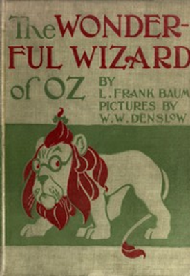 The Wonderful Wizard of Oz by L. Frank Baum