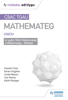 TGAU CBAC Canllaw Adolygu Mathemateg Uwch