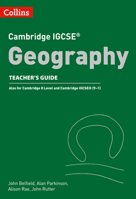 Collins Cambridge IGCSE™ — CAMBRIDGE IGCSE™ GEOGRAPHY TEACHERS GUIDE
