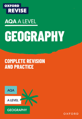 Oxford Revise AQA A Level Geography