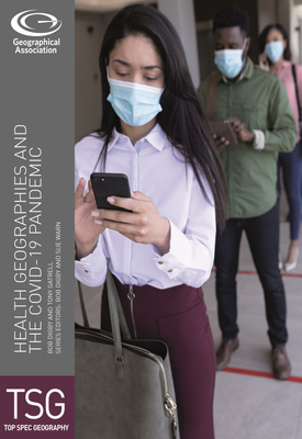 Top Spec Geography Health Geographies and the COVID 19 Pandemic
