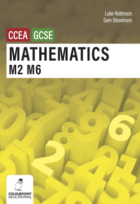 M2 M6 Mathematics for CCEA GCSE