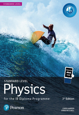 Pearson for the IB Diploma Physics Standard Level 3rd Edition