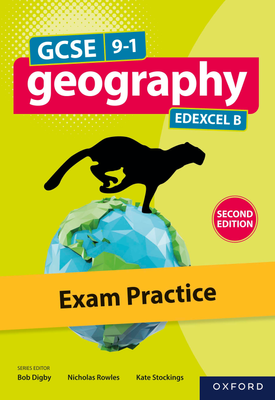 GCSE 9 1 Geography Edexcel B second edition Exam Practice