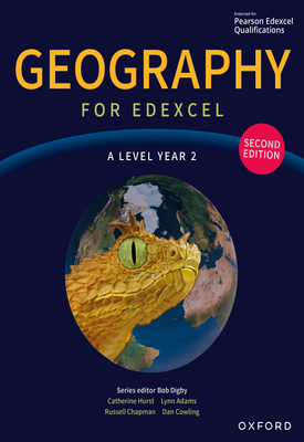 Geography for Edexcel A Level second edition A Level 16 19 Geography for Edexcel A Level Year 2 second edition eBook