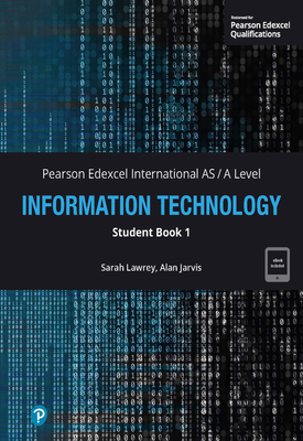 Pearson Edexcel IAS Information Technology Student Book 1