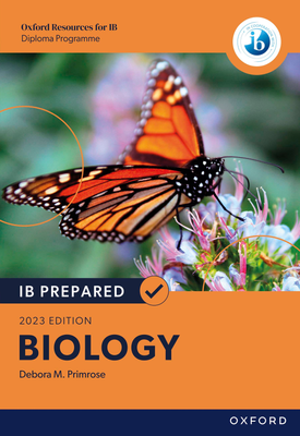 Oxford Resources for IB Diploma Programme IB Prepared Biology 2023 Edition eBook