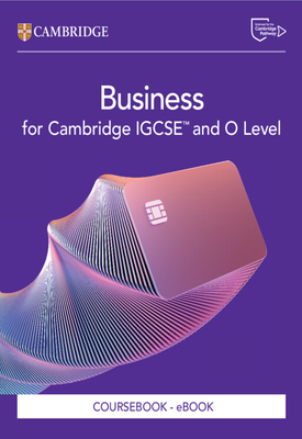 Cambridge IGCSE™ and O Level Business Coursebook