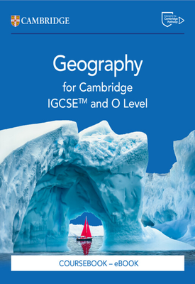 Cambridge IGCSE and O Level Geography