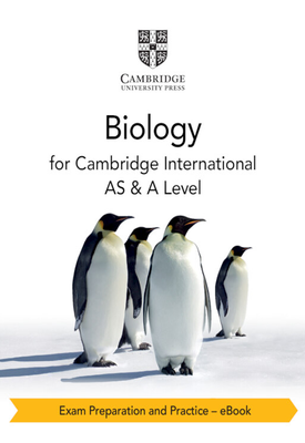 Cambridge International AS & A Level Biology Exam Preparation and Practice