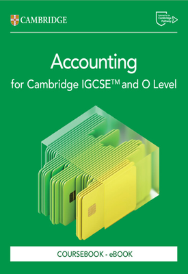 Cambridge IGCSE™ and O Level Accounting Coursebook