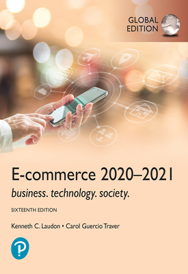 E-commerce 2020: Business, Technology and Society