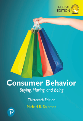 Consumer Behavior Buying, Having, and Being