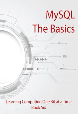 MySQL The Basics