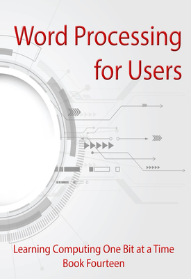 Word Processing for Users