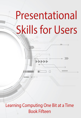 Presentational Skills for Users