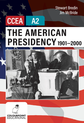 The American Presidency 1901–2000