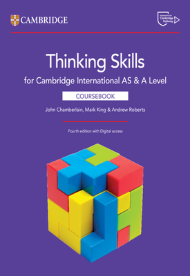 Cambridge International AS & A Level Thinking Skills Fourth edition Coursebook
