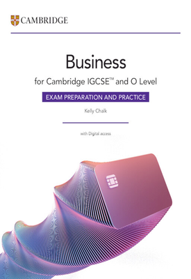 Cambridge IGCSE™ and O Level Business Fourth edition Exam Preparation and Practice