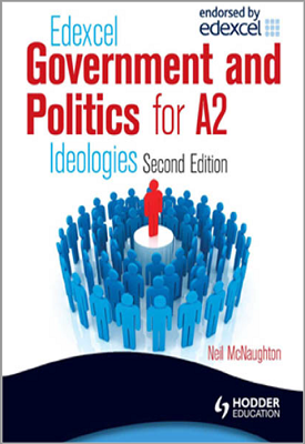 Edexcel Government and Politics for A2: Ideologies Second  Edition