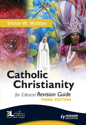 Catholic Christianity for Edexcel Revision Guide Third Edition