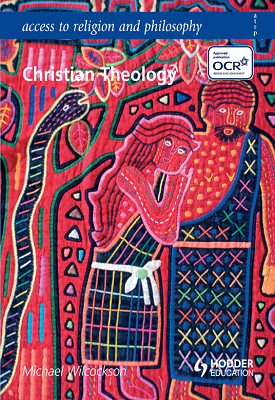 Access to Religion and Philosophy: Christian Theology