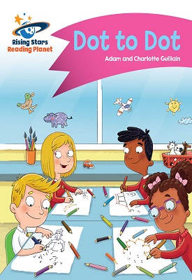 Reading Planet - Dot to Dot - Pink A: Comet Street Kids