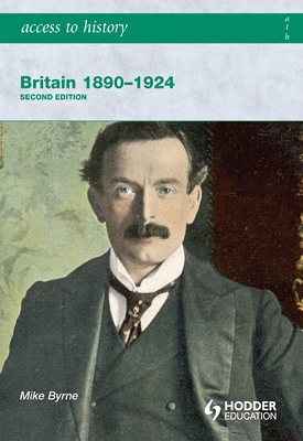 Access to History: Britain 1890-1924 2ed