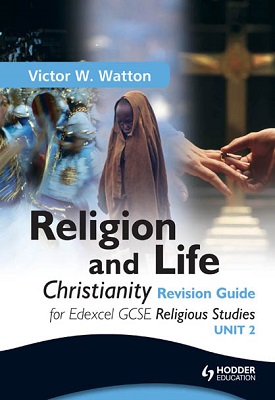Edexcel Religion and Life: Christianity Revision Guide