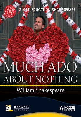 Globe Education Shakespeare: Much Ado About Nothing
