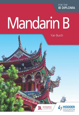 Mandarin B for the IB Diploma