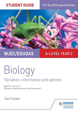 WJEC/Eduqas A-level Year 2 Biology Student Guide: Variation, Inheritance and Options