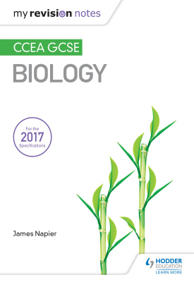 My Revision Notes CCEA GCSE Biology