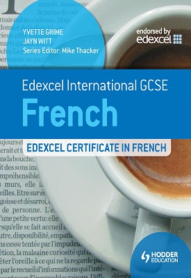 Edexcel International GCSE and Certificate French