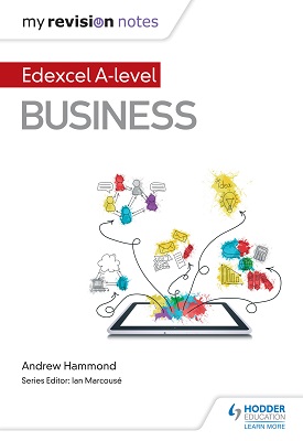 My Revision Notes Edexcel A-level Business